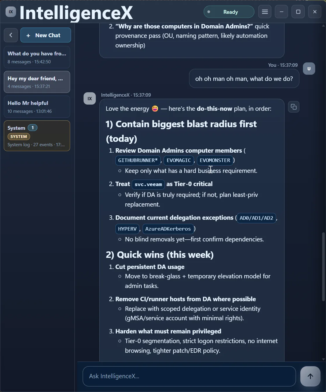 User asks what to do next and assistant responds with containment-first actions and quick wins for the week